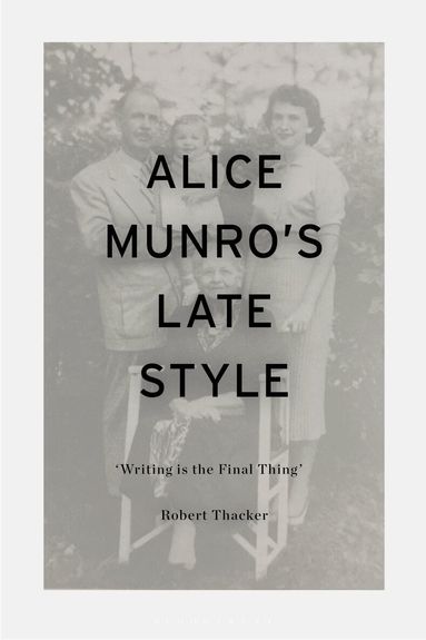 Robert Thacker - Alice Munro's Late Style, Häftad