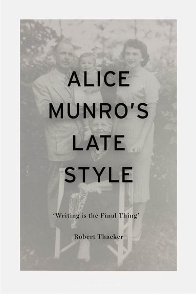 bokomslag Alice Munro's Late Style