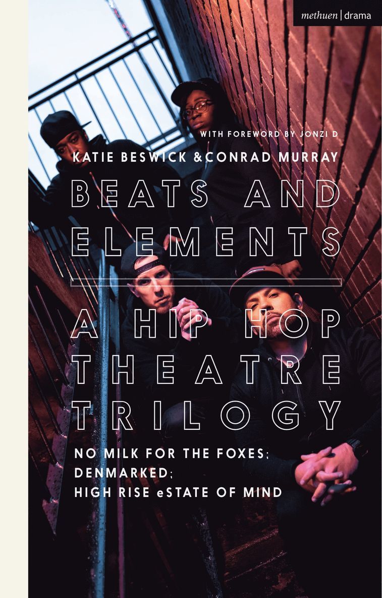 Beats and Elements: A Hip Hop Theatre Trilogy 1