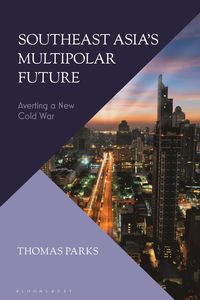 bokomslag Southeast Asia's Multipolar Future
