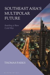 bokomslag Southeast Asia's Multipolar Future