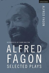 bokomslag Alfred Fagon Selected Plays