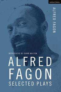 bokomslag Alfred Fagon Selected Plays