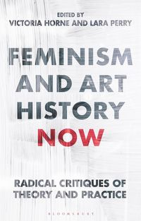 bokomslag Feminism and Art History Now