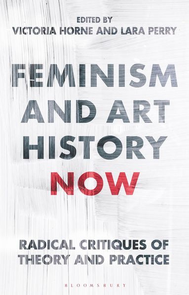 bokomslag Feminism and Art History Now