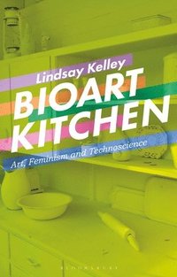 bokomslag Bioart Kitchen