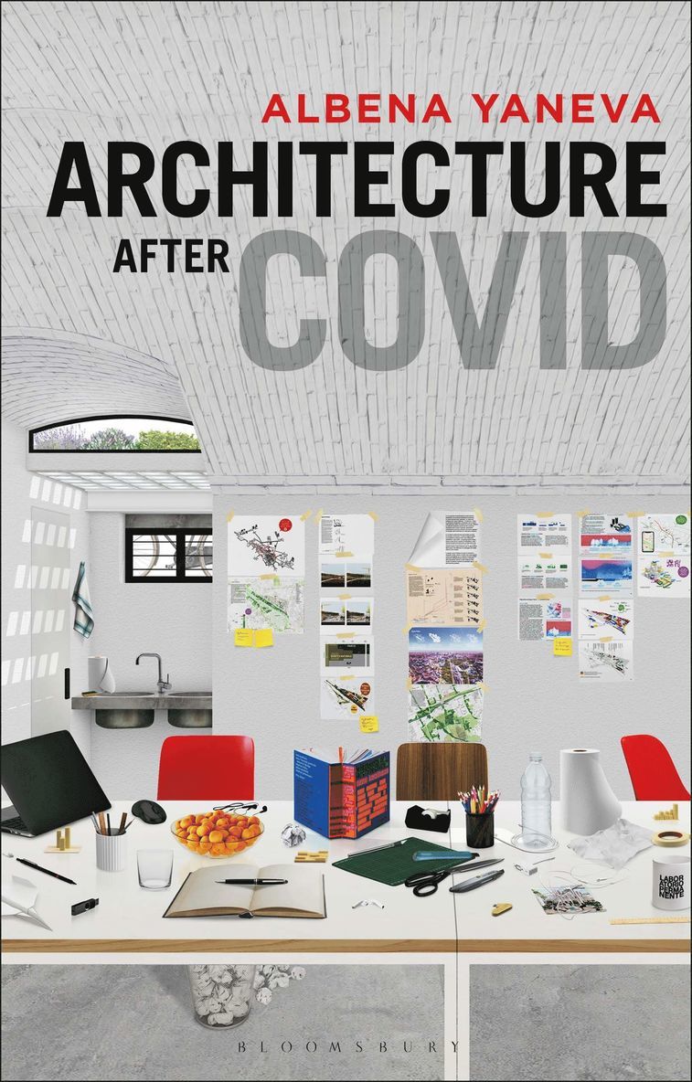 Albena Yaneva, Italy) Yaneva, Prof Albena (Polytechnic University of Turin - Architecture after Covid, Häftad