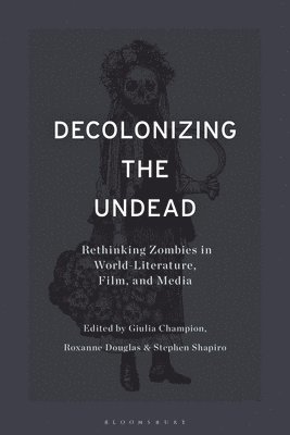 bokomslag Decolonizing the Undead