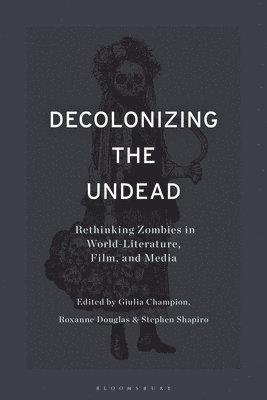 Decolonizing the Undead 1