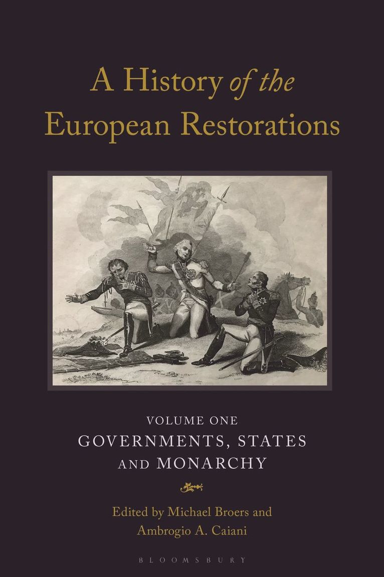 A History of the European Restorations 1