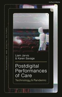 bokomslag Postdigital Performances of Care
