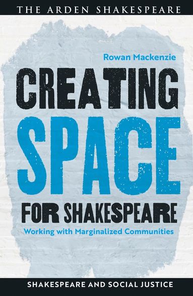 bokomslag Creating Space for Shakespeare