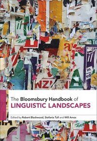 bokomslag The Bloomsbury Handbook of Linguistic Landscapes