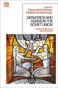 bokomslag Geriatrics and Ageing in the Soviet Union