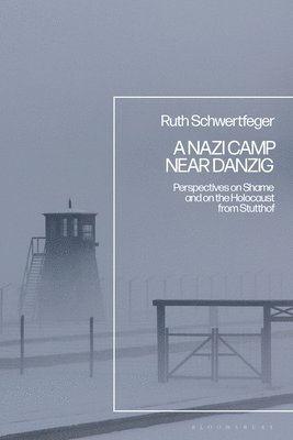 A Nazi Camp Near Danzig 1