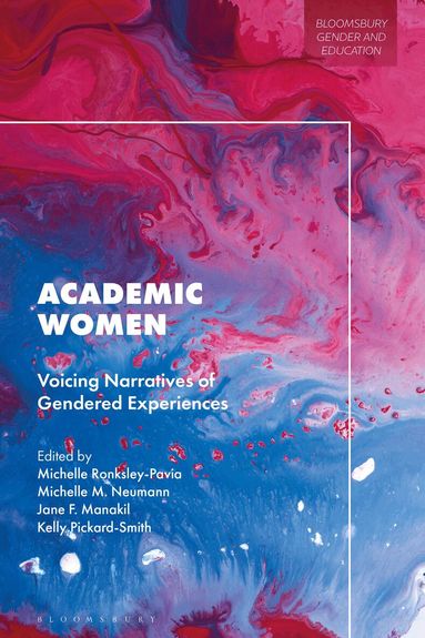 Michelle Ronksley-Pavia, Michelle M. Neumann, Jane Manakil, Kelly Pickard-Smith - Academic Women, Häftad