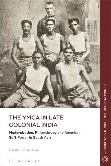 Harald Fischer-Tiné, Janaki Nair - YMCA in Late Colonial India, Inbunden