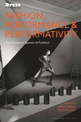 bokomslag Fashion, Performance, and Performativity