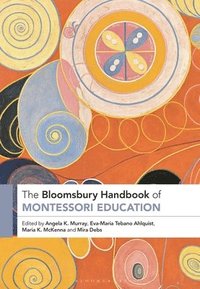 bokomslag The Bloomsbury Handbook of Montessori Education