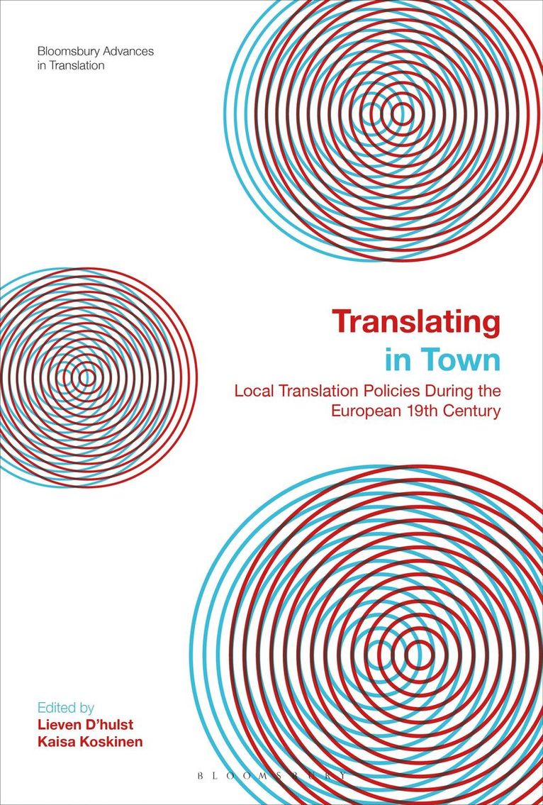 Lieven D’hulst, Kaisa Koskinen, Belgium) D’hulst, Dr Lieven (KU Leuven, Finland) Koskinen, Dr Kaisa (Tampere University, Lieven D'Hulst, Lieven D'hulst - Translating in Town, Häftad