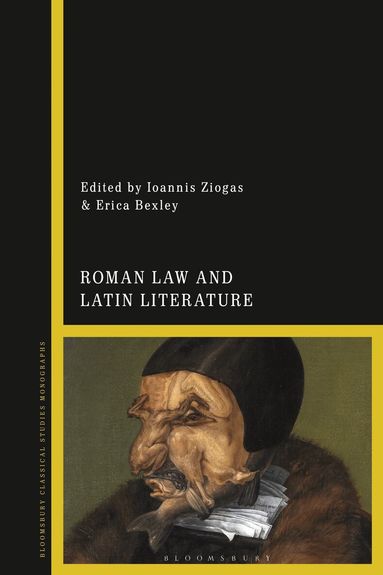 Ioannis Ziogas, Erica M. Bexley - Roman Law and Latin Literature, Häftad