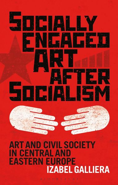 bokomslag Socially Engaged Art after Socialism