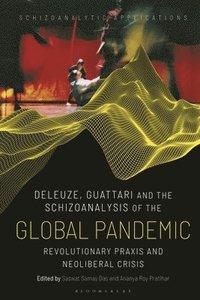 bokomslag Deleuze, Guattari and the Schizoanalysis of the Global Pandemic