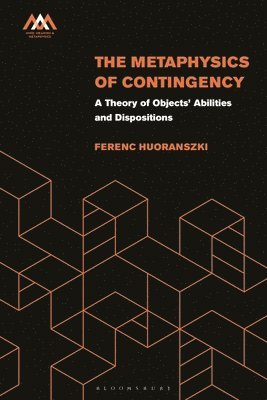 The Metaphysics of Contingency 1