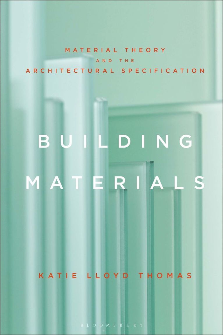 Katie Lloyd Thomas, Professor Katie Lloyd Thomas - Building Materials, Häftad