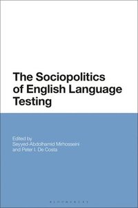 bokomslag The Sociopolitics of English Language Testing
