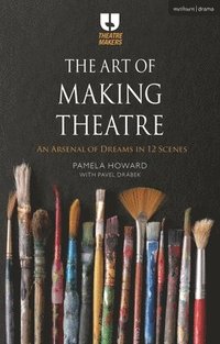 bokomslag The Art of Making Theatre