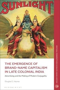 bokomslag Emergence of Brand-Name Capitalism in Late Colonial India