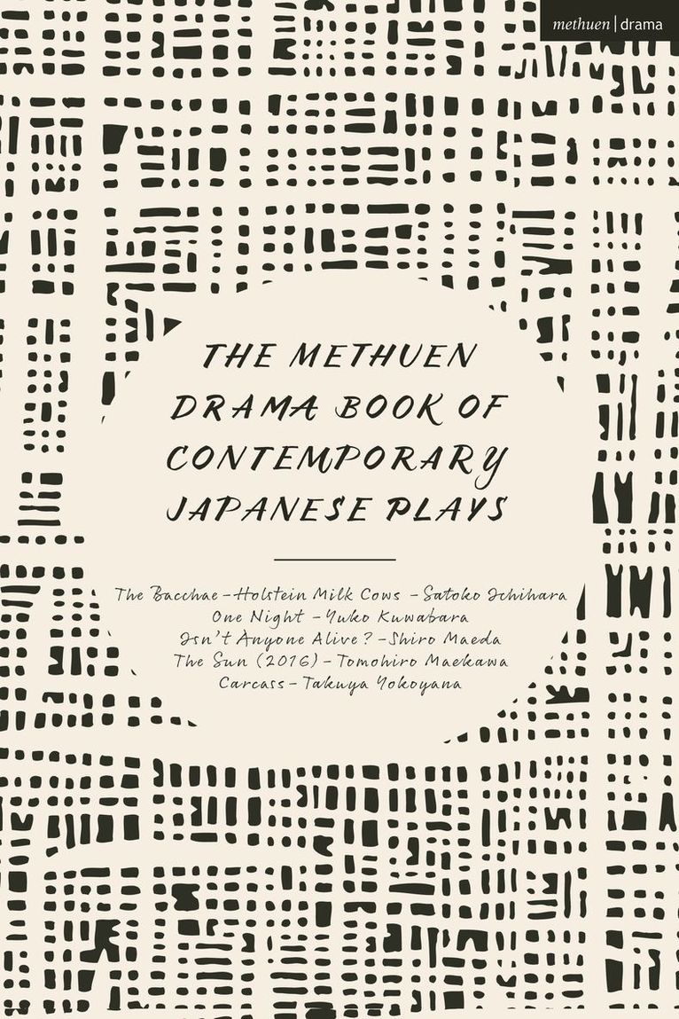 The Methuen Drama Book of Contemporary Japanese Plays 1