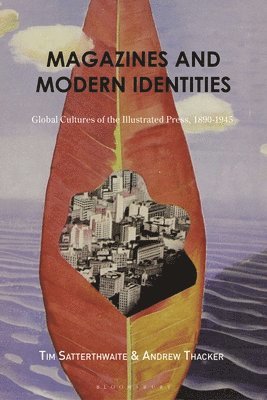 Magazines and Modern Identities 1