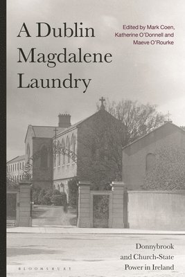 A Dublin Magdalene Laundry 1