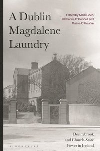 bokomslag A Dublin Magdalene Laundry