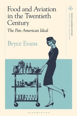 Food and Aviation in the Twentieth Century 1