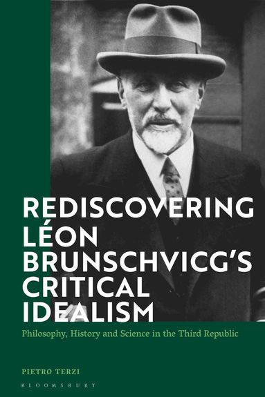 bokomslag Rediscovering Léon Brunschvicg's Critical Idealism