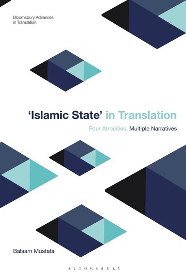 Balsam Mustafa, Jeremy Munday - Islamic State in Translation, Häftad