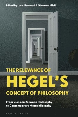 Luca Illetterati, Giovanna Miolli - Relevance of Hegel’s Concept of Philosophy, Häftad