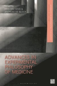 bokomslag Advances in Experimental Philosophy of Medicine