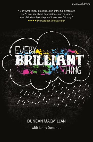 Duncan Macmillan - Every Brilliant Thing, Häftad