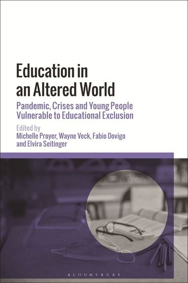 Michelle Proyer, Wayne Veck, Fabio Dovigo, Elvira Seitinger - Education in an Altered World, Häftad