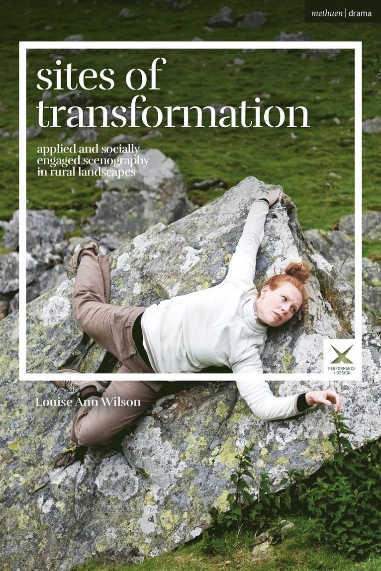 Louise Ann Wilson, UK) Wilson, Louise Ann (Theatre maker, Louise Ann Wilson, Joslin McKinney - Sites of Transformation, Häftad