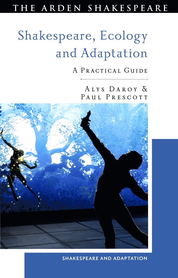 Shakespeare, Ecology and Adaptation 1