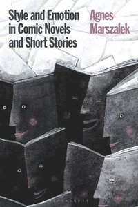 bokomslag Style and Emotion in Comic Novels and Short Stories