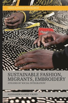 Sustainable Fashion, Migrants, Embroidery 1