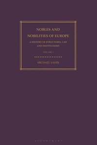 bokomslag Nobles and Nobilities of Europe, Vol I