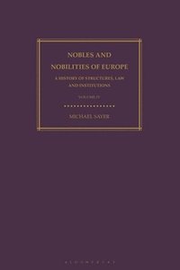 bokomslag Nobles and Nobilities of Europe, Vol IV