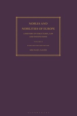 bokomslag Nobles and Nobilities of Europe, Vol II